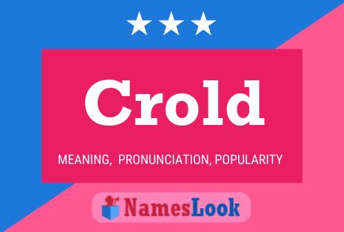 Crold Name Poster