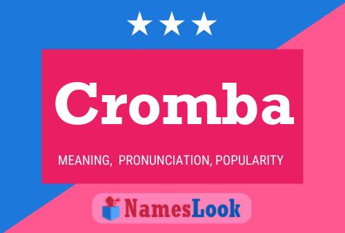 Cromba Name Poster