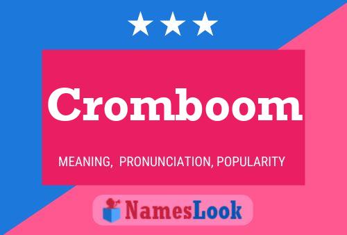 Cromboom Name Poster