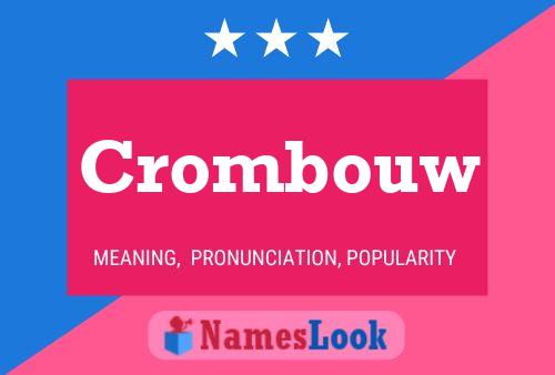 Crombouw Name Poster