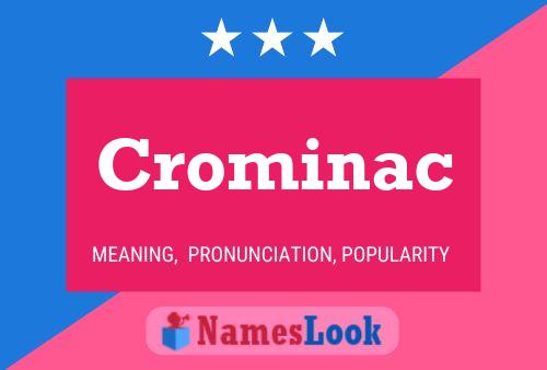 Crominac Name Poster