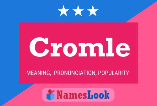 Cromle Name Poster