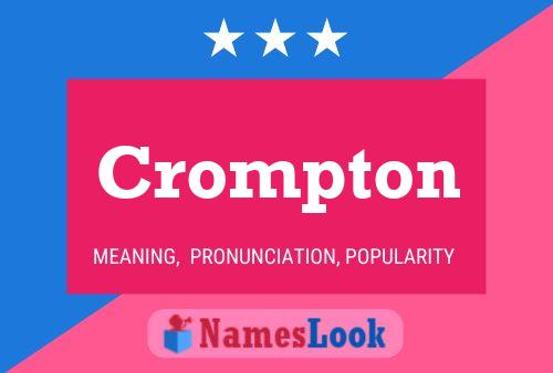 Crompton Name Poster