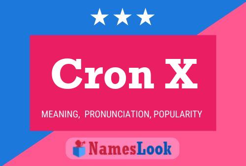 Cron X Name Poster