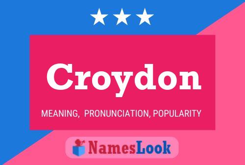 Croydon Name Poster