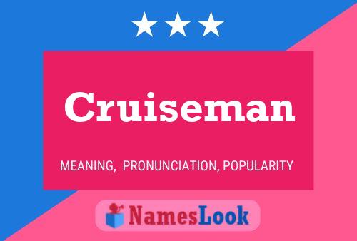 Cruiseman Name Poster