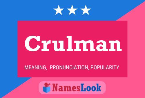 Crulman Name Poster