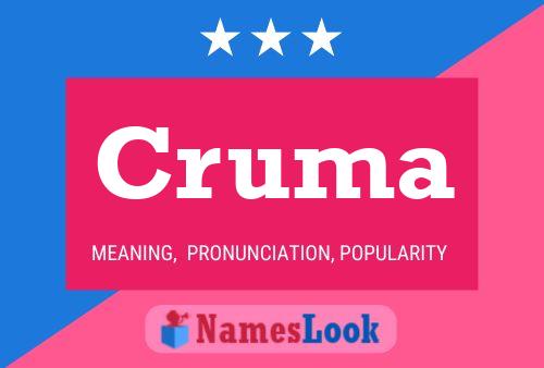 Cruma Name Poster