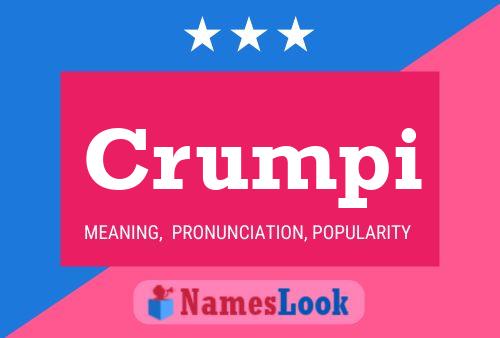 Crumpi Name Poster