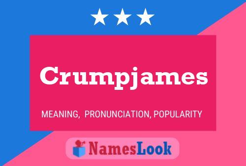 Crumpjames Name Poster