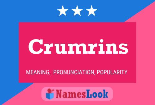 Crumrins Name Poster