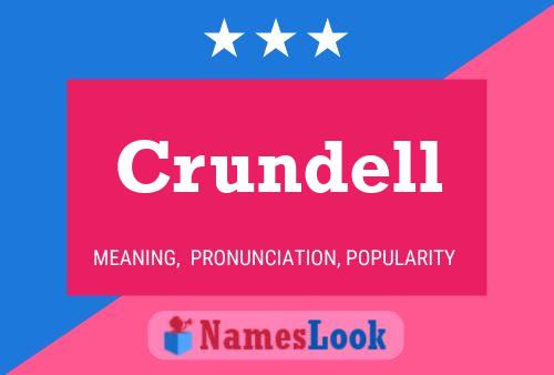 Crundell Name Poster