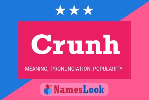 Crunh Name Poster