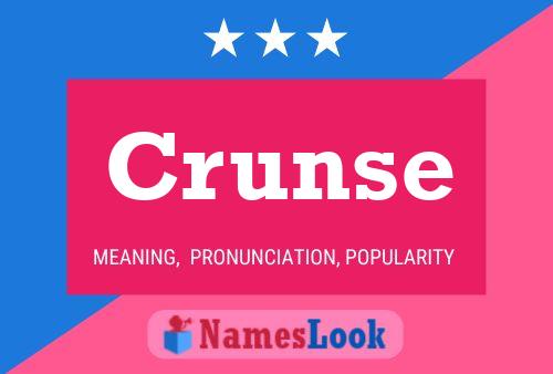 Crunse Name Poster