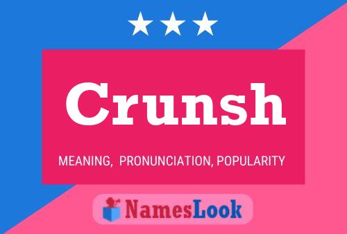 Crunsh Name Poster