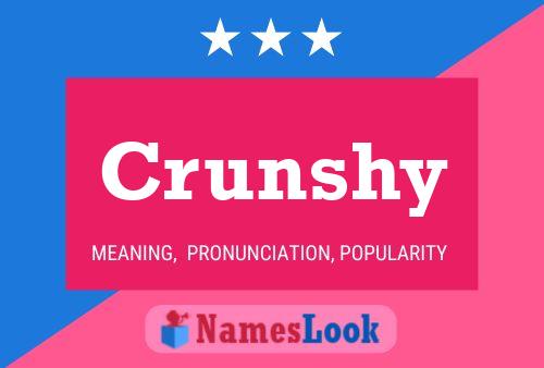 Crunshy Name Poster