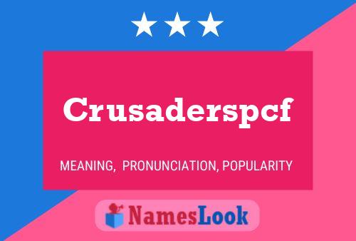 Crusaderspcf Name Poster