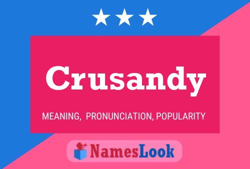 Crusandy Name Poster