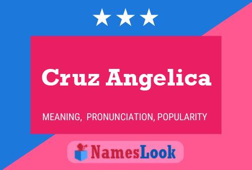 Cruz Angelica Name Poster