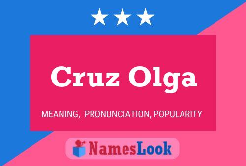 Cruz Olga Name Poster