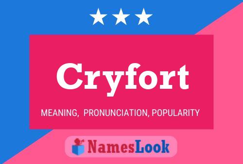 Cryfort Name Poster