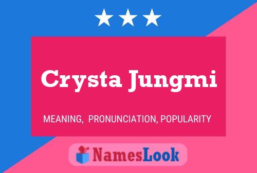 Crysta Jungmi Name Poster