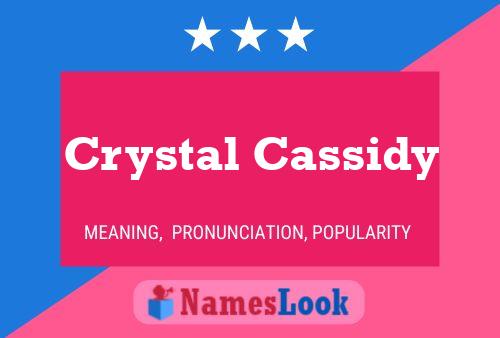 Crystal Cassidy Name Poster