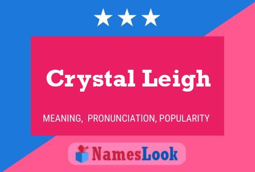 Crystal Leigh Name Poster