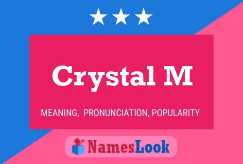 Crystal M Name Poster