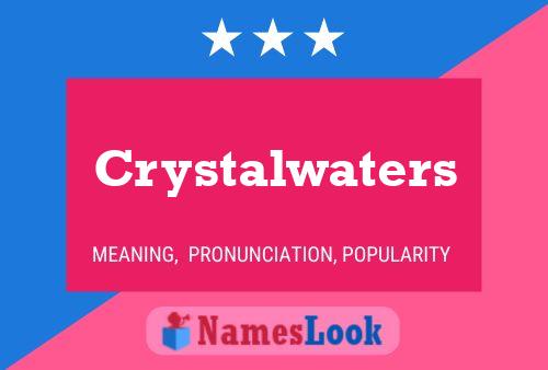 Crystalwaters Name Poster