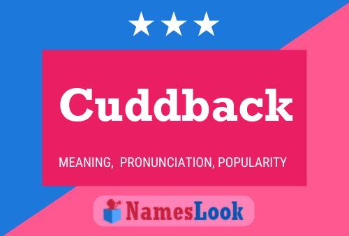 Cuddback Name Poster