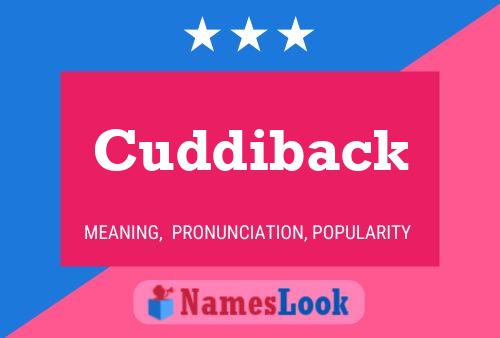 Cuddiback Name Poster