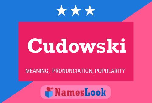 Cudowski Name Poster