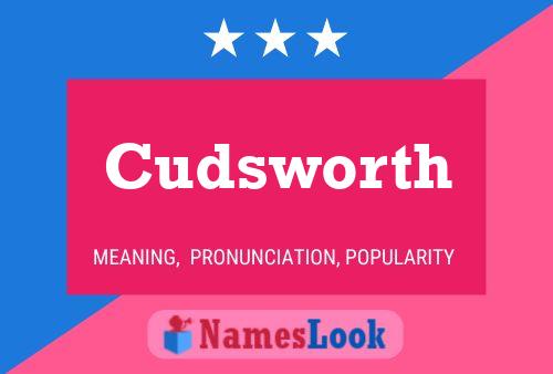 Cudsworth Name Poster