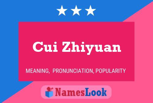 Cui Zhiyuan Name Poster