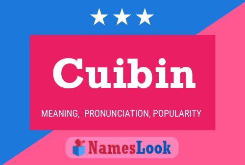 Cuibin Name Poster