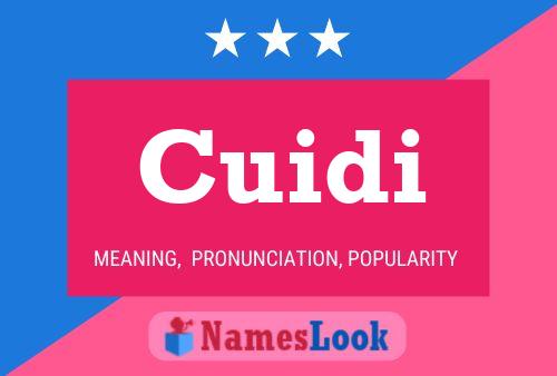 Cuidi Name Poster