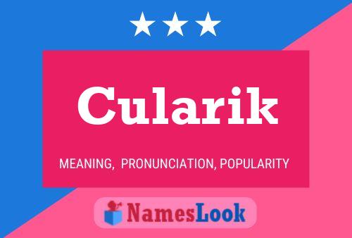 Cularik Name Poster