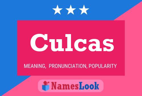 Culcas Name Poster