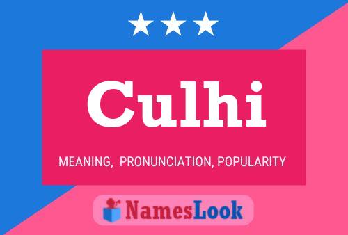 Culhi Name Poster