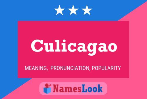 Culicagao Name Poster