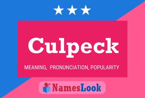 Culpeck Name Poster