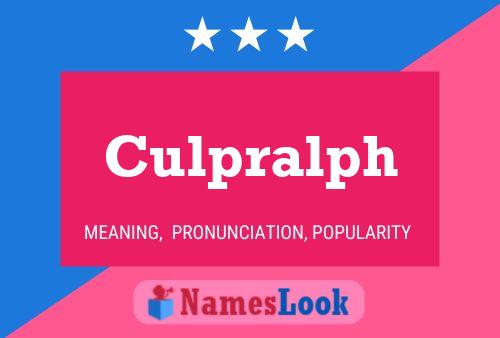 Culpralph Name Poster