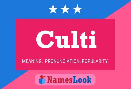 Culti Name Poster