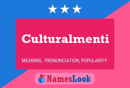 Culturalmenti Name Poster