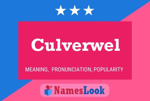 Culverwel Name Poster