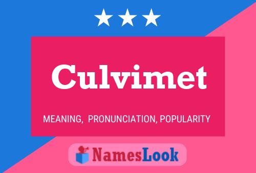 Culvimet Name Poster