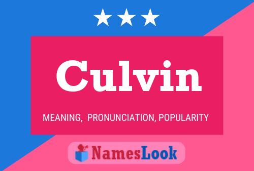 Culvin Name Poster