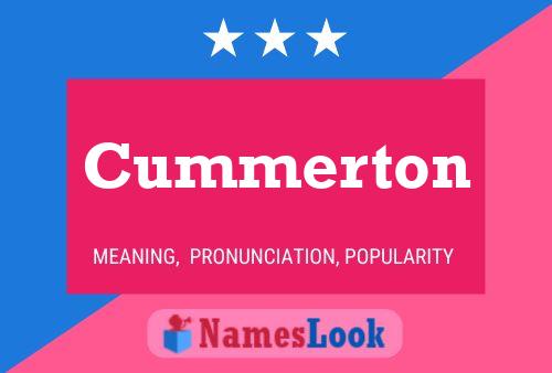 Cummerton Name Poster