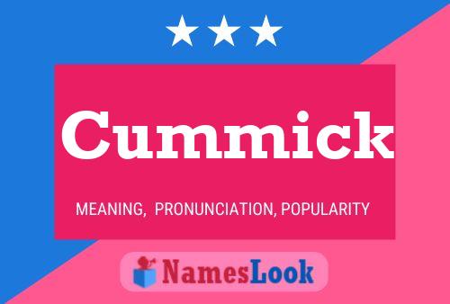 Cummick Name Poster